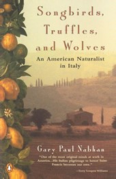 Songbirds, Truffles, and Wolves