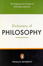 The Penguin Dictionary of Philosophy