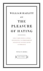 On the Pleasure of Hating