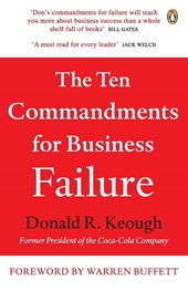 The Ten Commandments for Business Failure