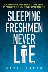 Lubar, D: Sleeping Freshmen Never Lie