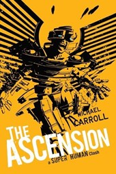The Ascension: a Super Human Clash