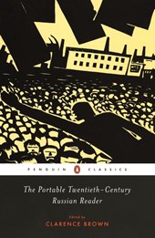 The Portable Twentieth-Century Russian Reader