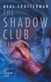 The Shadow Club Rising