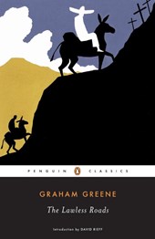 Greene, G: Lawless Roads