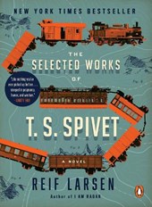 Larsen, R: Selected Works of T. S. Spivet