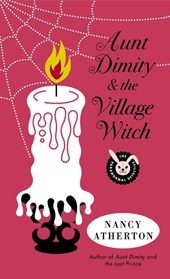 Atherton, N: Aunt Dimity and the Village Witch