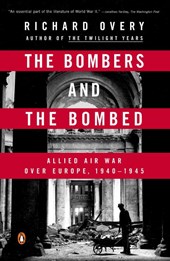 Overy, R: Bombers and the Bombed