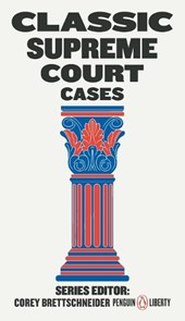 Classic Supreme Court Cases