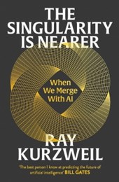 Singularity Is Nearer