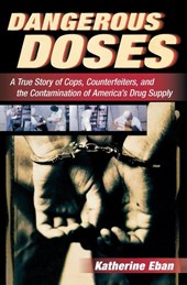 Dangerous Doses