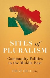 Sites of Pluralism: Community Politics in the Middle East