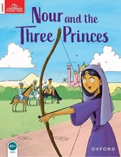 Classic Tales: Level 2: Nour and the Three Princes