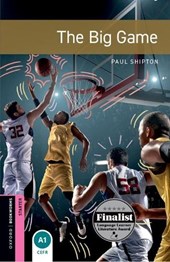 Oxford Bookworms Library: Starter:: The Big Game