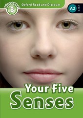 Oxford Read and Discover: Level 3: Your Five Senses