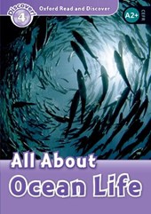 Oxford Read and Discover: Level 4: All About Ocean Life