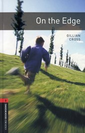 Oxford Bookworms Library: Level 3:: On the Edge