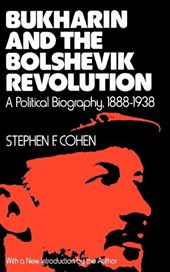 Bukharin and the Bolshevik Revolution