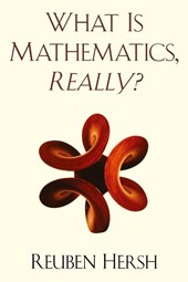 What Is Mathematics, Really?