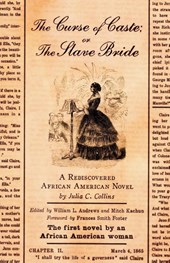 The Curse of Caste; or the Slave Bride