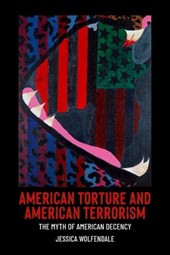 American Torture and American Terrorism