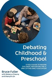 Debating Childhood and Preschool
