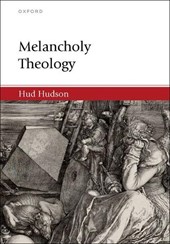 Melancholy Theology