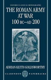 The Roman Army at War 100 BC - AD 200
