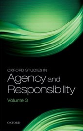 Oxford Studies in Agency and Responsibility