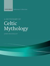 A Dictionary of Celtic Mythology