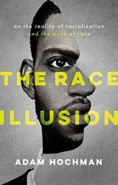 The Race Illusion