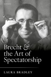 Brecht and the Art of Spectatorship
