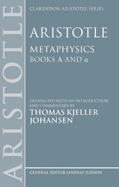 Aristotle: Metaphysics Alpha and alpha