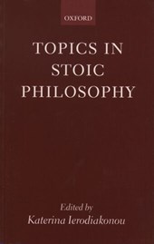 Topics in Stoic Philosophy