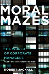 Moral Mazes