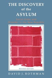 The Discovery of the Asylum