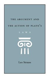The Argument and the Action of Plato's Laws
