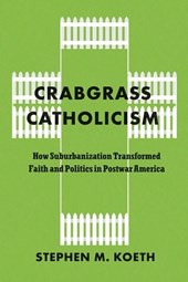Crabgrass Catholicism