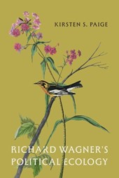 Richard Wagner's Political Ecology