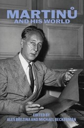 Martinu and His World
