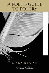 A Poet's Guide to Poetry