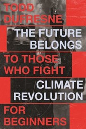 The Future Belongs to Those Who Fight