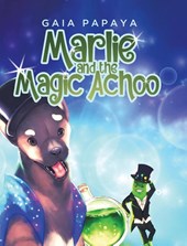 Marlie and the Magic Achoo