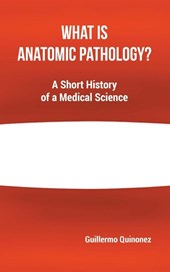 What Is Anatomic Pathology?
