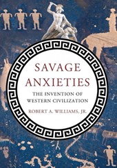 Williams, R: Savage Anxieties
