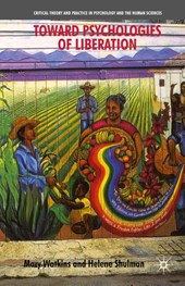 Toward Psychologies of Liberation