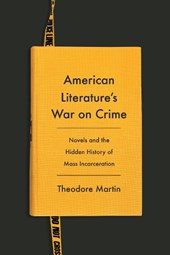 American Literature's War on Crime
