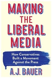 Making the Liberal Media