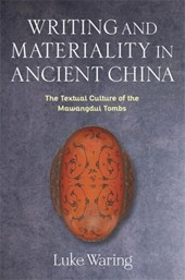 Writing and Materiality in Ancient China