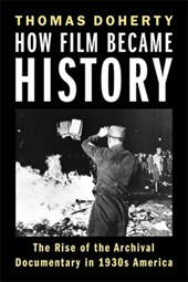 How Film Became History
